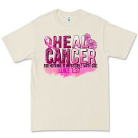 Heal Cancer For Nothing Is Impossible Premium Tee | Teevron