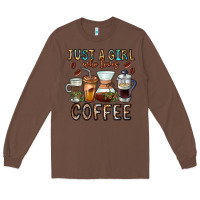 Chestnut Just A Girl Who Loves Coffee Long Sleeve Tee - CowhideDigitalArt