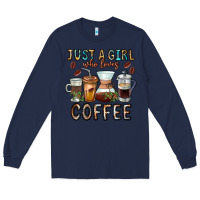 Navy Just A Girl Who Loves Coffee Long Sleeve Tee - CowhideDigitalArt