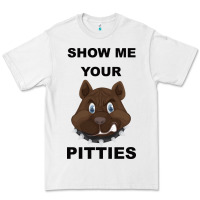 White Show Me Your Pitties Premium Tee - Bettercallsaul