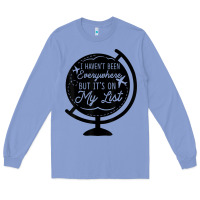 Colony Blue i haven't been everywhere but it's on my list travel t shirt Long Sleeve Tee - baoMotion