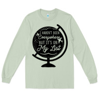 I Haven't Been Everywhere But It's On My List Travel T Shirt Long Sleeve Tee | Teevron