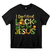 Black I don't need luck i've got Jesus Heavy Core Tee - CowGirlArtShop