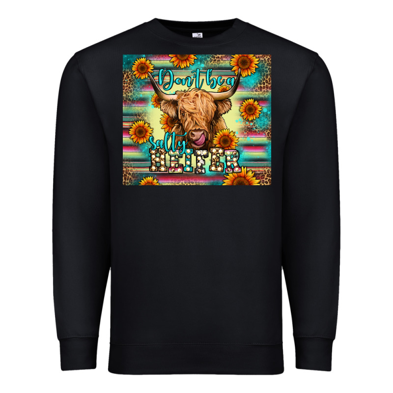 Don't Be A Salty Heifer Premium Sweatshirt by Jasminsmagicworld | Teevron