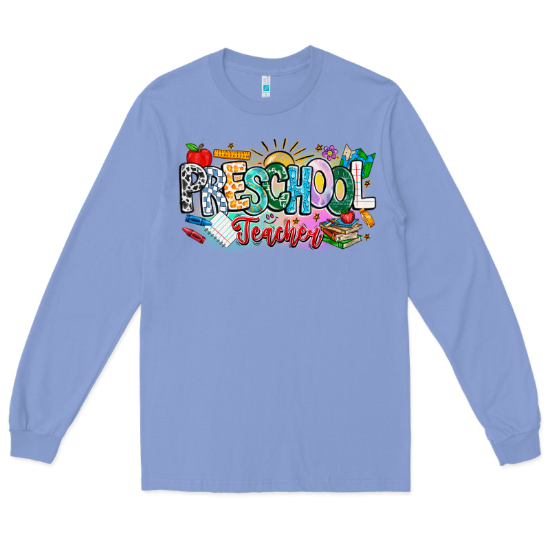 Precschool Teacher Long Sleeve Tee by CowhideDigitalArt | Teevron