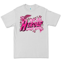 Dove Grey Not all heroes wear capes Cancer Awareness Premium Tee - FaDigitalArtStudio