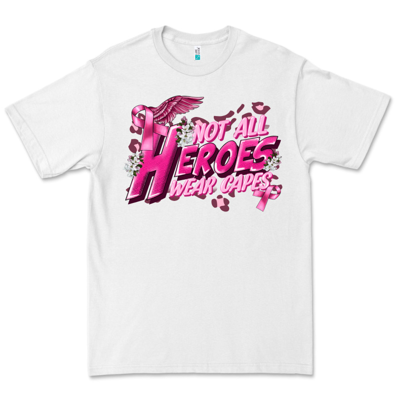 Not All Heroes Wear Capes Cancer Awareness Premium Tee by FaDigitalArtStudio | Teevron