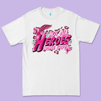 Not All Heroes Wear Capes Cancer Awareness Premium Tee Designed By Fadigitalartstudio