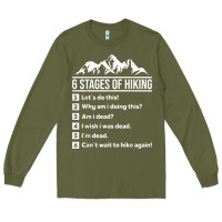 Hiking 6 Stages Of Hiking Funny Hiking Nature Adventure Long Sleeve Tee | Teevron