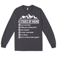 Smoke hiking 6 stages of hiking funny hiking nature adventure Long Sleeve Tee - baoMotion