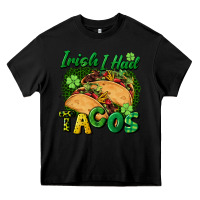 Black Irish i had tacos Heavy Core Tee - CowGirlArtShop
