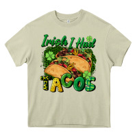 Mossy Irish i had tacos Heavy Core Tee - CowGirlArtShop