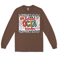 Chestnut School Social Worker Long Sleeve Tee - CowhideDigitalArt