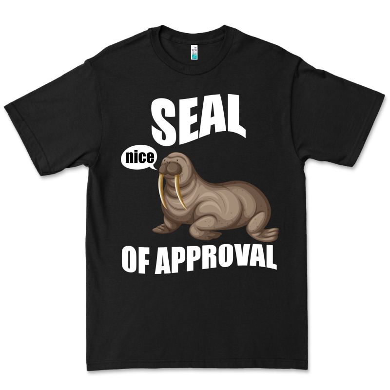 Seal Nice Of Approval Premium Tee by Bettercallsaul | Teevron