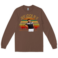 Chestnut just look at it vintage funny for men women and family t shirt Long Sleeve Tee - baoMotion