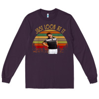 Plum just look at it vintage funny for men women and family t shirt Long Sleeve Tee - baoMotion