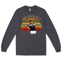 Smoke just look at it vintage funny for men women and family t shirt Long Sleeve Tee - baoMotion