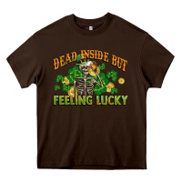 Chocolate Brown Dead inside but feeling lucky St. Patrick's Day Heavy Core Tee - CowGirlArtShop