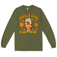 Army Green pumpkin spice coffee club Long Sleeve Tee - CowhideDigitalArt