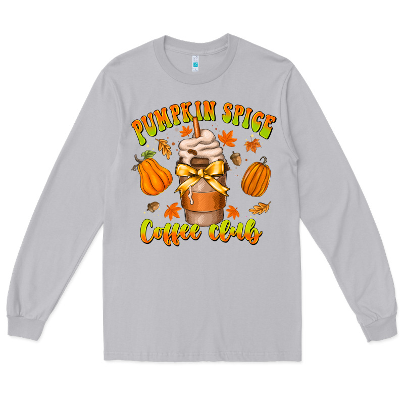Pumpkin Spice Coffee Club Long Sleeve Tee by CowhideDigitalArt | Teevron