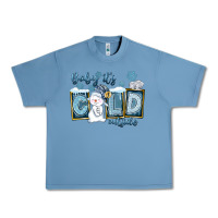 Pebble Blue Baby It's Cold Outside Urban Heavy Tee - FaDigitalArtStudio