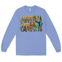 Colony Blue Weekends Coffee And Camping Long Sleeve Tee - CowhideDigitalArt