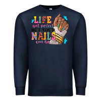 Navy Life isn't perfect but your nails can be Premium Sweatshirt - RanaPortraitStore