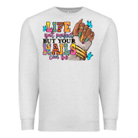 Oatmeal Heather Life isn't perfect but your nails can be Premium Sweatshirt - RanaPortraitStore