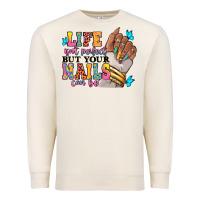 Sandshell Life isn't perfect but your nails can be Premium Sweatshirt - RanaPortraitStore