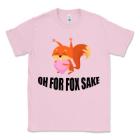 Bubblegum Pink Oh, For Fox Sake Classic Tee - Bettercallsaul