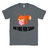 Charcoal Heather Oh, For Fox Sake Classic Tee - Bettercallsaul