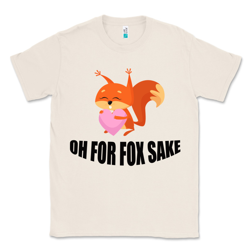 Oh, For Fox Sake Classic Tee by Bettercallsaul | Teevron