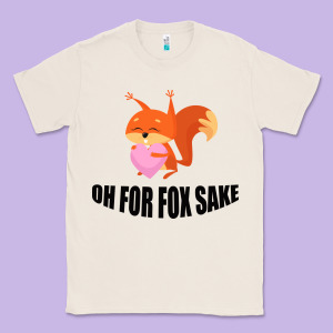 Oh, For Fox Sake Classic Tee Designed By Bettercallsaul
