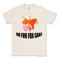 Natural Oh, For Fox Sake Classic Tee - Bettercallsaul