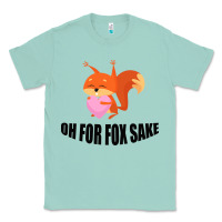 Seafoam Oh, For Fox Sake Classic Tee - Bettercallsaul