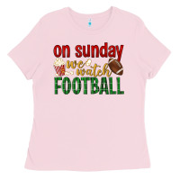 Bubblegum Pink on sunday we watch football Ladies Tee - BundleAndBundleShop
