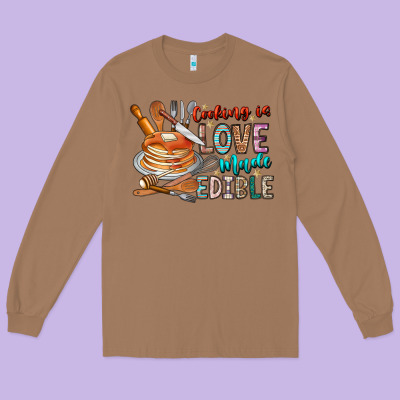 Cooking Is Love Made Edible Long Sleeve Tee Designed By Cowhidedigitalart