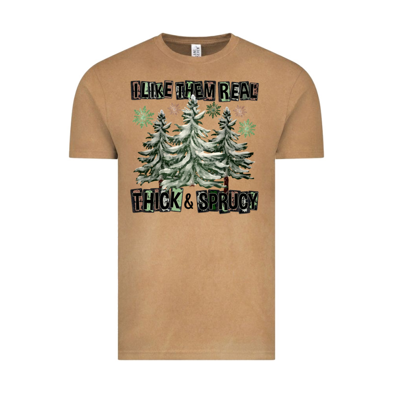 I Like Them Real Thick And Sprucy Vintage Tee by FaDigitalArtStudio | Teevron