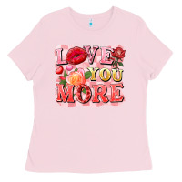 Bubblegum Pink love you more Ladies Tee - FaDigitalArtStudio