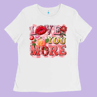 Love You More Ladies Tee Designed By Fadigitalartstudio