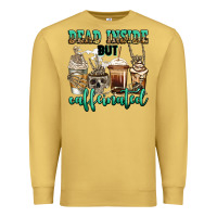 Antique Gold dead inside but caffeinated skeleton coffee cups Premium Sweatshirt - Jasminsmagicworld