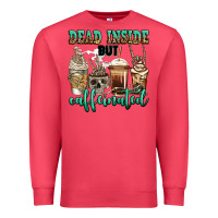 Cardinal dead inside but caffeinated skeleton coffee cups Premium Sweatshirt - Jasminsmagicworld