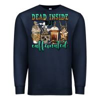 Navy dead inside but caffeinated skeleton coffee cups Premium Sweatshirt - Jasminsmagicworld
