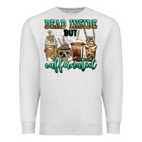 Oatmeal Heather dead inside but caffeinated skeleton coffee cups Premium Sweatshirt - Jasminsmagicworld