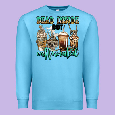 Dead Inside But Caffeinated Skeleton Coffee Cups Premium Sweatshirt Designed By Jasminsmagicworld