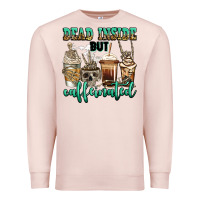 Pale Pink dead inside but caffeinated skeleton coffee cups Premium Sweatshirt - Jasminsmagicworld