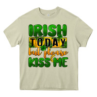 Mossy Irish today but please kiss me Heavy Core Tee - CowGirlArtShop