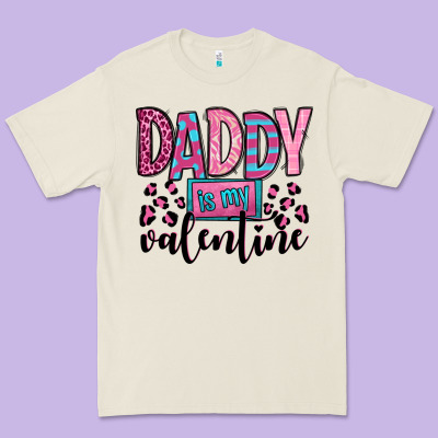 Daddy Is My Valentine Premium Tee Designed By Oliviacreatesart
