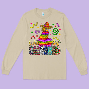 Let's Get Smashed Long Sleeve Tee Designed By Cowhidedigitalart