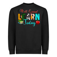 Black y'all gonna learn today Heavyweight Sweatshirt - RanaPortraitStore